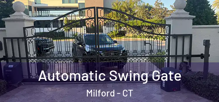 Automatic Swing Gate Milford - CT