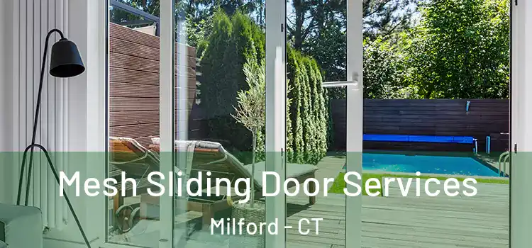 Mesh Sliding Door Services Milford - CT