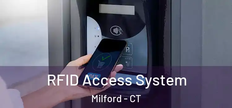 RFID Access System Milford - CT