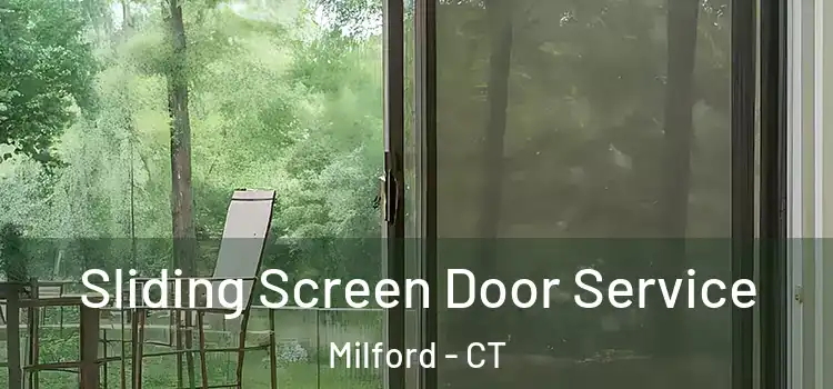 Sliding Screen Door Service Milford - CT