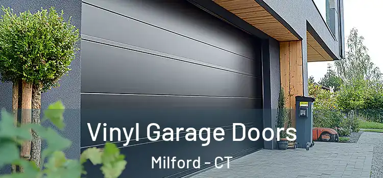  Vinyl Garage Doors Milford - CT